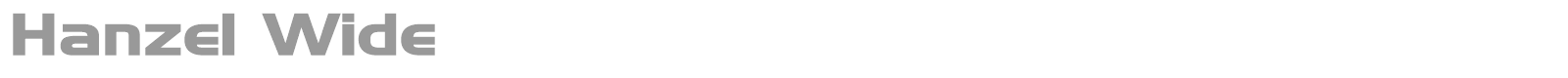 Hanzel Wide font preview